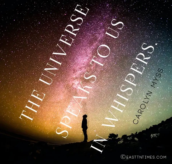 Dr. Gwen Ford's Quote of the Week is shown as a person looking up at a star lit night sky 
		   with printing that says, 
		   "THE UNIVERSE SPEAKS TO US IN WHISPERS. Carolyn Myss"